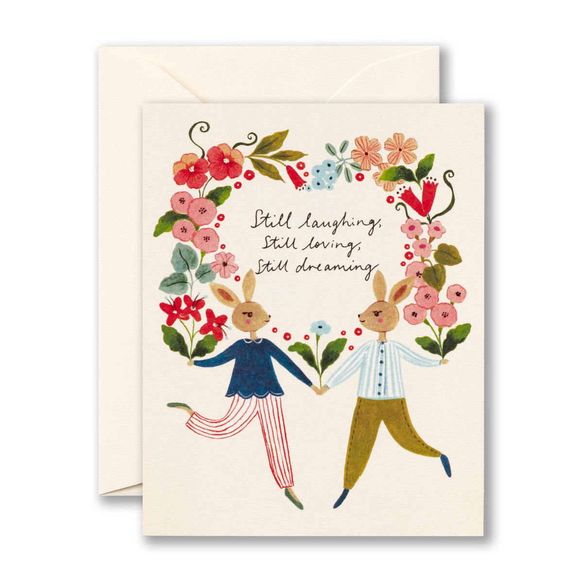 Still Laughing, Still Loving, Still Dreaming - Greeting Card