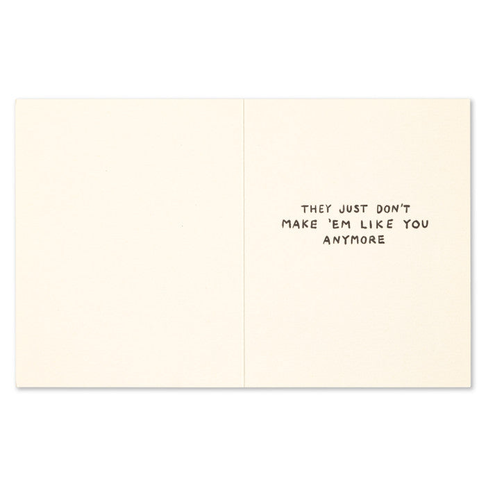 Happy Birthday to a True Original - Greeting Card