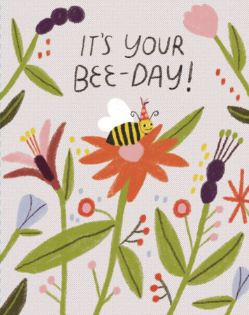 It's your Bee-day!