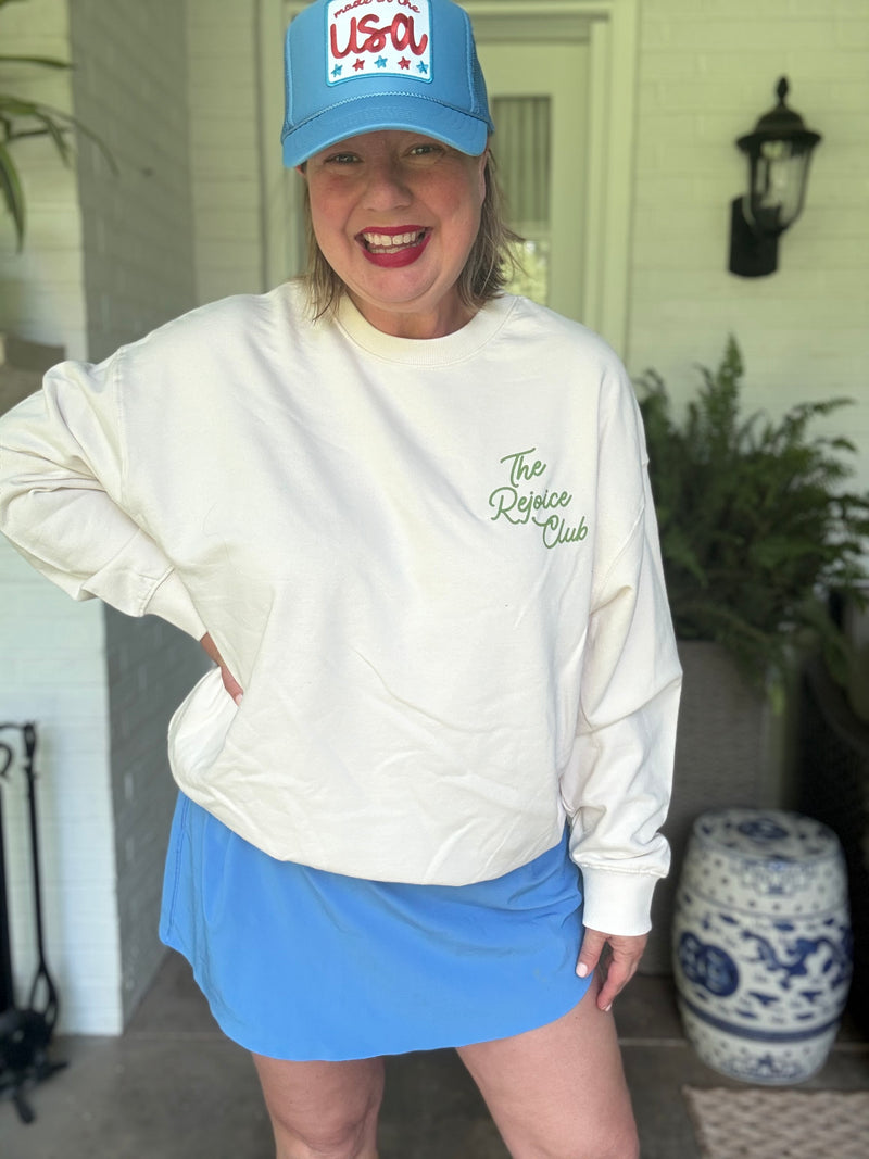 Rejoice Club Sweatshirt