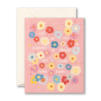 Of all the Billions of things - Greeting Card